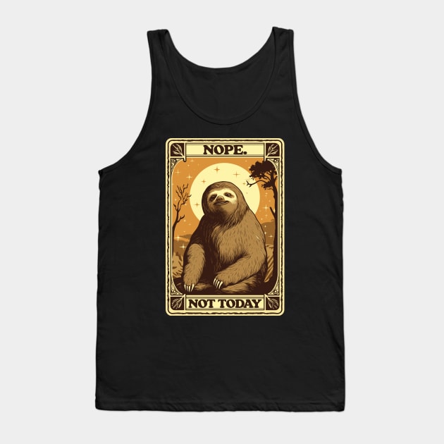 Not Today Sloth - Retro Style Design Tank Top by DankFutura